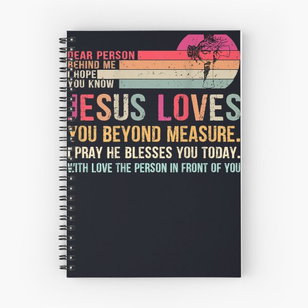 Item preview, Dear Person Behind me I Hope You Know Jesus Loves You designed and sold by DeannaMarks.