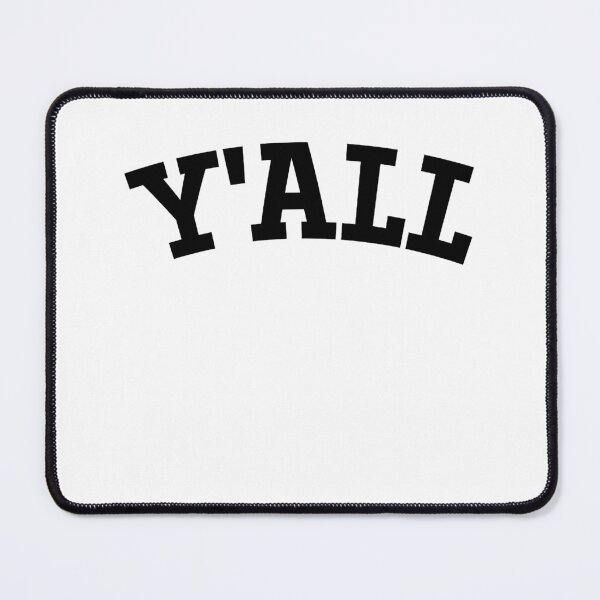Item preview, Y'ALL Yale University College Parody Ivy League designed and sold by DarrellFreemy.