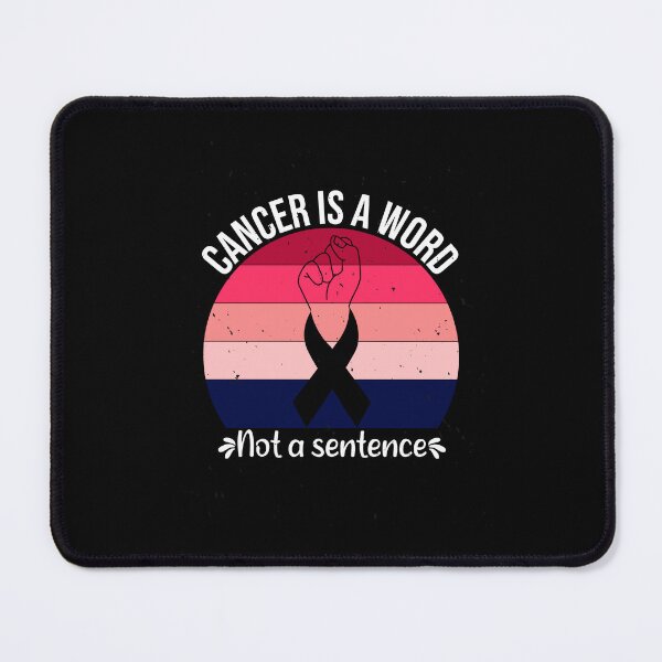 Item preview, Cancer is a word not a sentences Cancer support designed and sold by GeneTonia0307.
