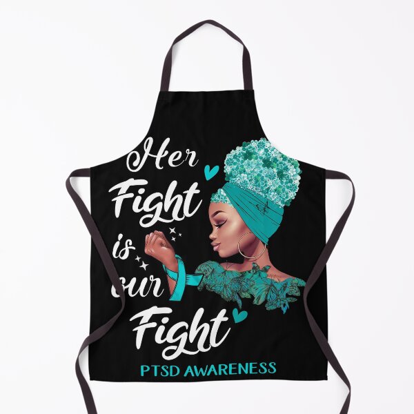 Item preview, PTSD Awareness - Her Fight is Our Fight designed and sold by RidnerStore.