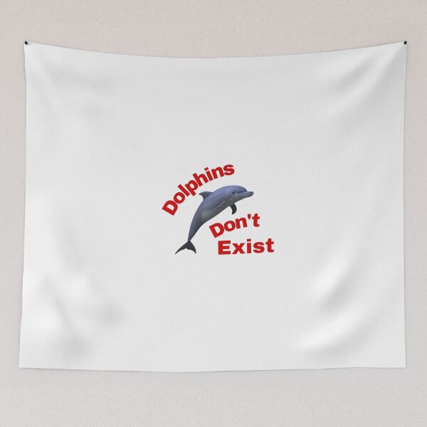 Item preview, Dolphins Don't Exist designed and sold by lukesimmons55.