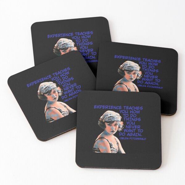 Item preview, Zelda Fitzgerald - Experience Teaches You How To Do Things You Never Want To Do Again  designed and sold by AshleyG4540554.
