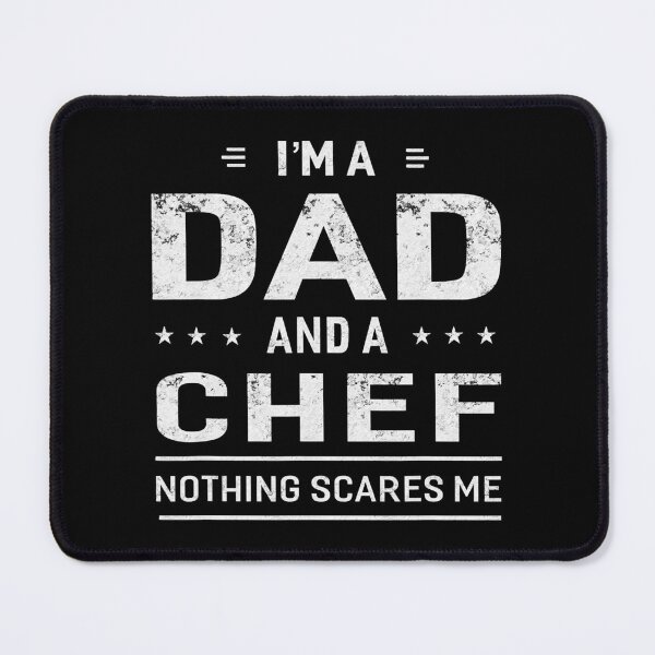 Item preview, I'm A Dad And Chef Nothing Scares Me Funny Fathers Day designed and sold by levintere.