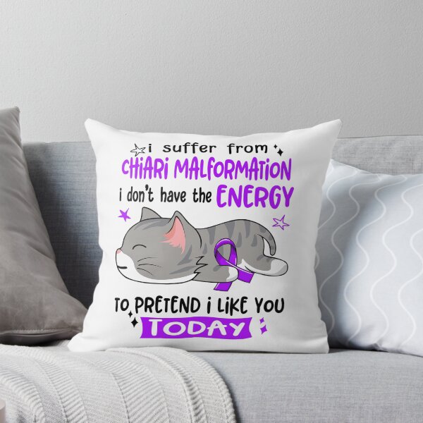 Item preview, Chiari Malformation Awareness, I Suffer From Chiari Malformation i don't have the ENERGY to Pretend i like you Today designed and sold by Tammyilaria.