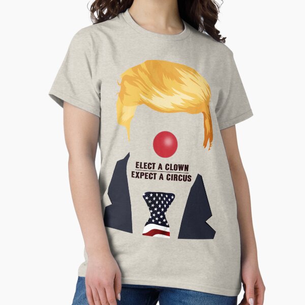 Item preview, Elect A Clown Expect A Circus designed and sold by Deborah Smith.