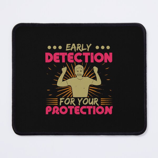 Item preview, Early detection for your protection cancer awareness designed and sold by GeneTonia0307.