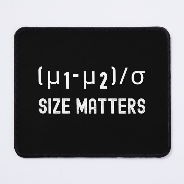 Item preview, Size Matters - Cohen's D Effect Size, Math Teacher, Math Professor, Math Nerd, Mathematics, Statistics, Laboratories designed and sold by jadedscientist.