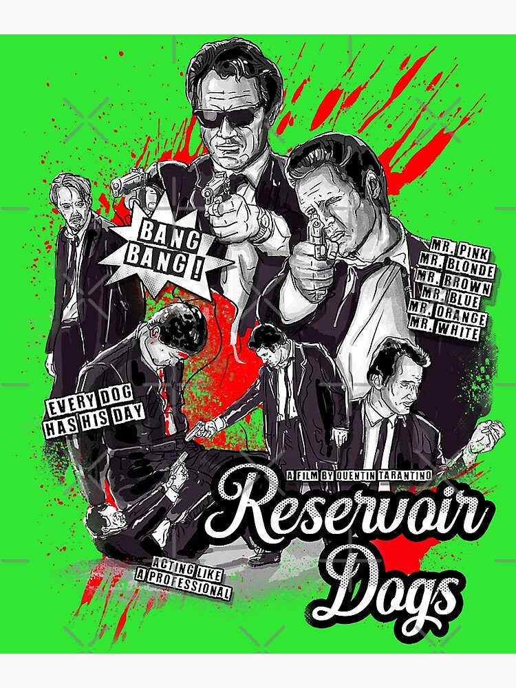 "Cult Movie Reservoir Movie Dogs" Poster by ReagarSouthgate Redbubble