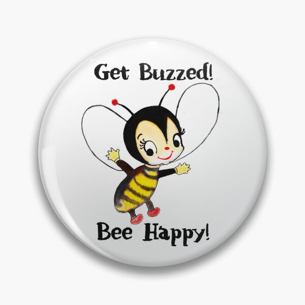Item preview, Get Buzzed Bee Happy designed and sold by CirqueBizerk.