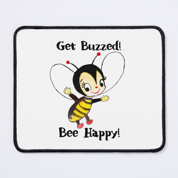 Item preview, Get Buzzed Bee Happy designed and sold by CirqueBizerk.