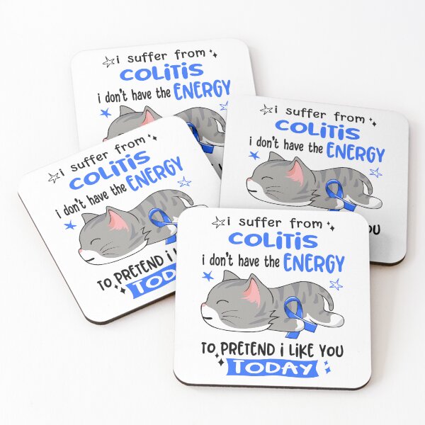 Item preview, Colitis Awareness, I Suffer From Colitis i don't have the ENERGY to Pretend i like you Today designed and sold by Tammyilaria.