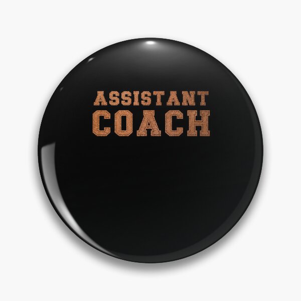 Item preview, Assistant Coach Funny Sports Coaching designed and sold by fostebris.