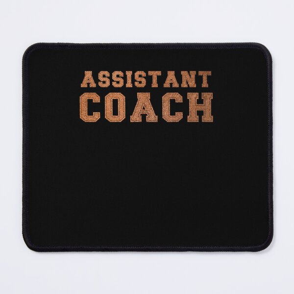 Item preview, Assistant Coach Funny Sports Coaching designed and sold by fostebris.