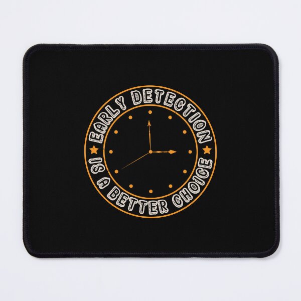 Item preview, Early detection is a better choice Cancer motivational saying designed and sold by GeneTonia0307.