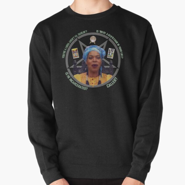 Miss Cleo Knows All Pullover Sweatshirt