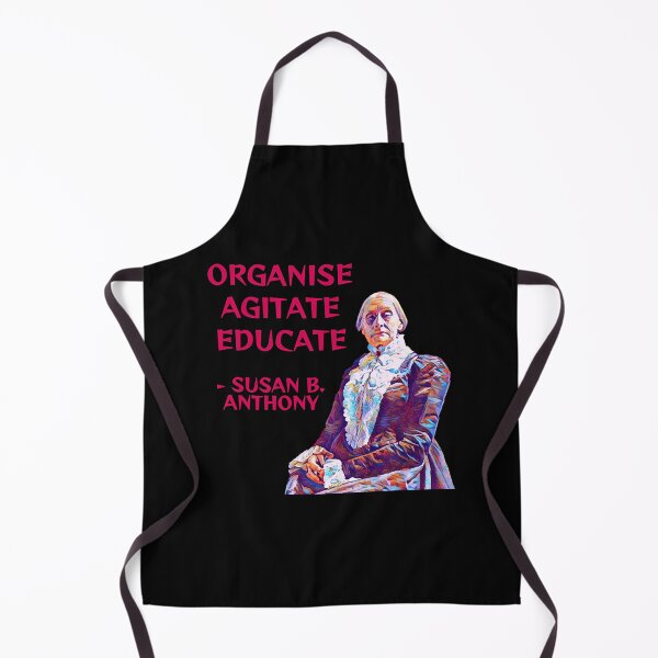 Item preview, Susan B. Anthony - Organise Agitate Educate designed and sold by AshleyG4540554.