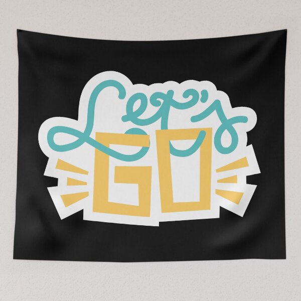 Item preview, Let's Go designed and sold by Harsh  Katariya.