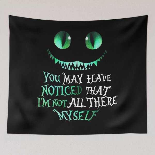 Item preview, Virtuoso Delicate Eye Magic Nice Cheshire Cat You May Have Noticed That I'M Not All There Myself pop designed and sold by GrCharleRidgley.