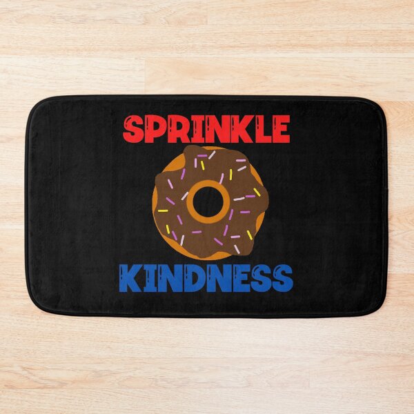 Item preview, Sprinkle Kindness designed and sold by Peter Stawicki.