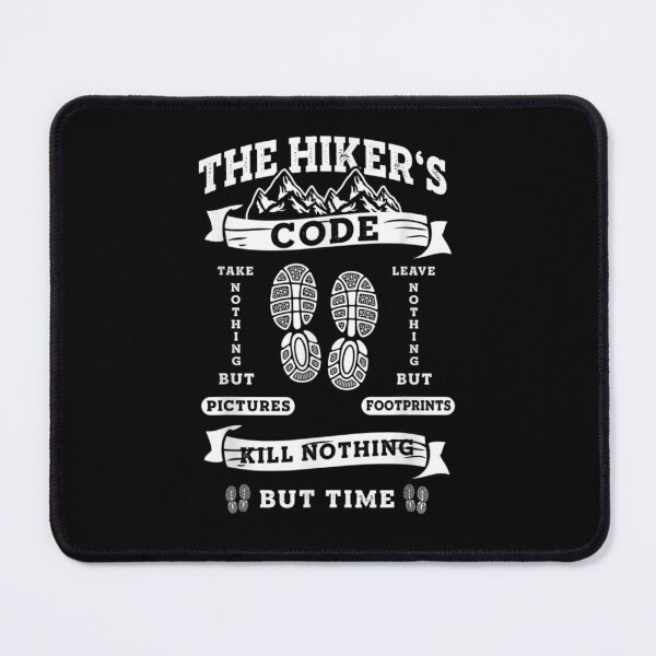 Item preview, Funny Hiking Camping Hunting Trekking - The Hiker's Code designed and sold by AnzoLissette.
