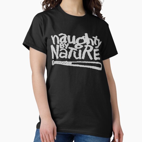 Naughty By Nature T-Shirts for Sale | Redbubble