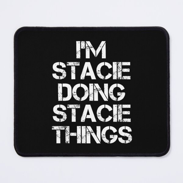 Item preview, Stacie Name T Shirt - Doing Stacie Things Name Gift Item Tee designed and sold by jazminprin.