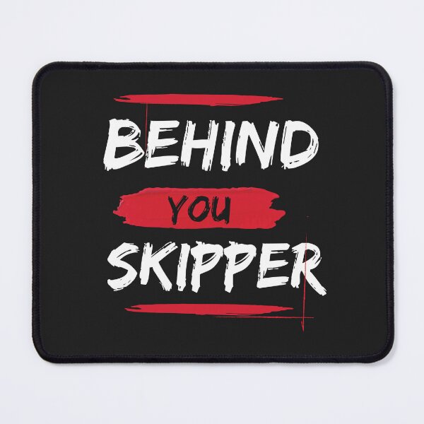 Item preview, Behind You Skipper designed and sold by Teez Designer.
