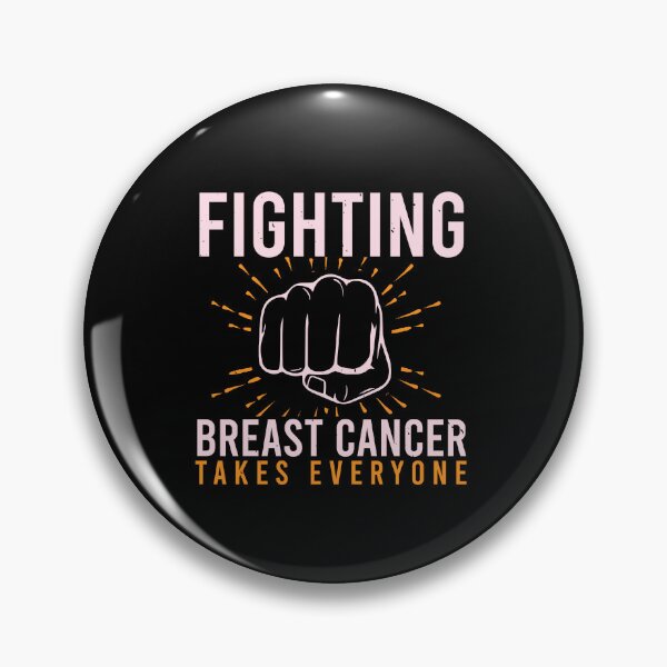 Item preview, Fighting breast cancer takes everyone Cancer motivational saying designed and sold by GeneTonia0307.