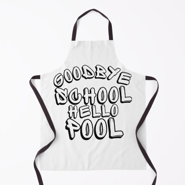 Item preview, Goodbye School Hello Pool. Funny End Of School Summer Saying. designed and sold by That Cheeky Tee.