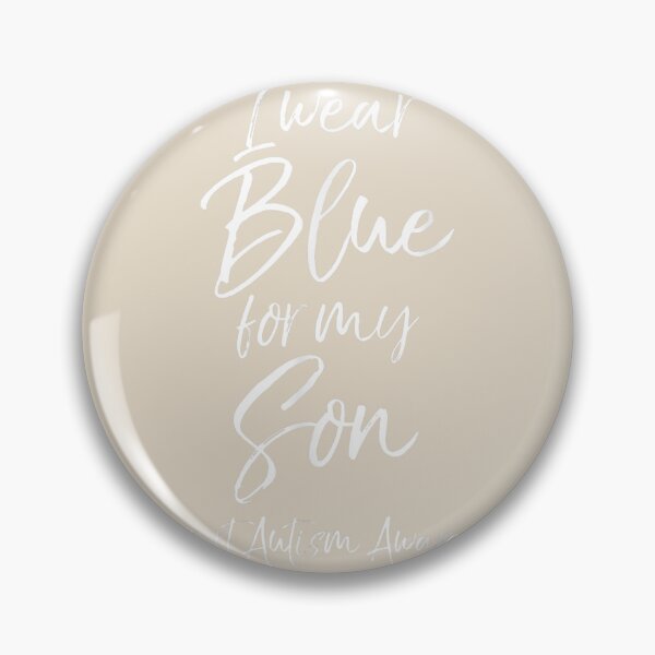 Item preview, Support Autism Awareness for Parents I Wear Blue for My Son designed and sold by VerityKingStore.