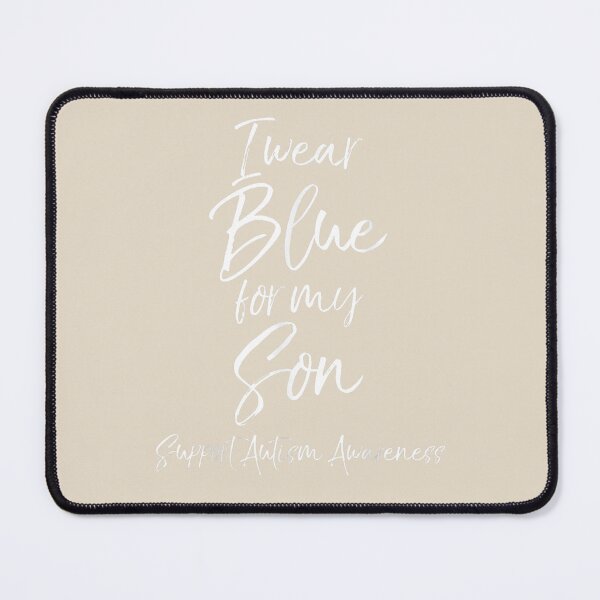 Item preview, Support Autism Awareness for Parents I Wear Blue for My Son designed and sold by VerityKingStore.