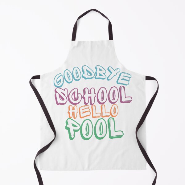 Item preview, Goodbye School Hello Pool. Funny End Of School Summer Saying. designed and sold by That Cheeky Tee.