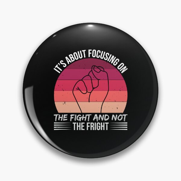 Item preview, It's about focusing on the fight and not the fright designed and sold by GeneTonia0307.