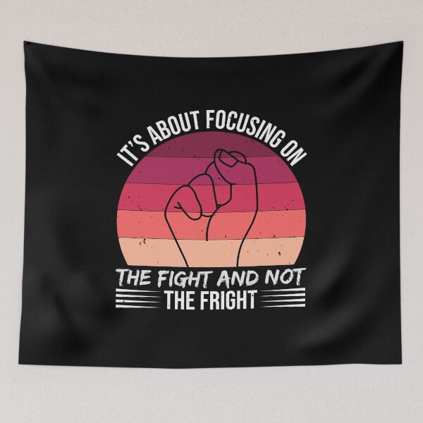 Item preview, It's about focusing on the fight and not the fright designed and sold by GeneTonia0307.