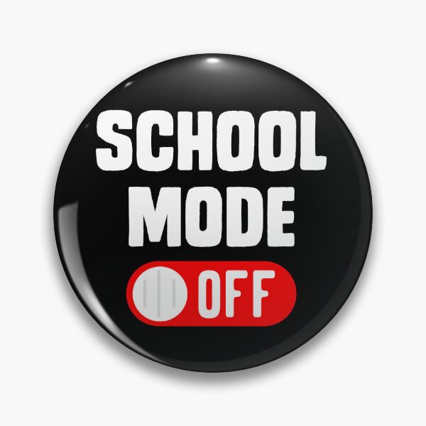 Item preview, School Mode Off Last Day Of School designed and sold by QueenOfPrint.