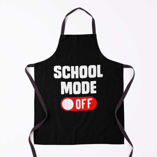 Item preview, School Mode Off Last Day Of School designed and sold by QueenOfPrint.