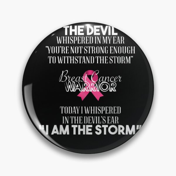 Item preview, I AM THE STORM Breast Cancer Warrior - Awareness designed and sold by RobertEllisDC.
