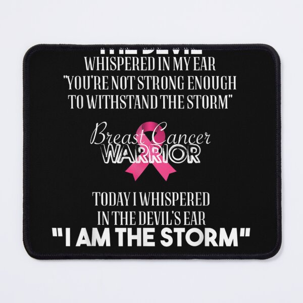 Item preview, I AM THE STORM Breast Cancer Warrior - Awareness designed and sold by RobertEllisDC.