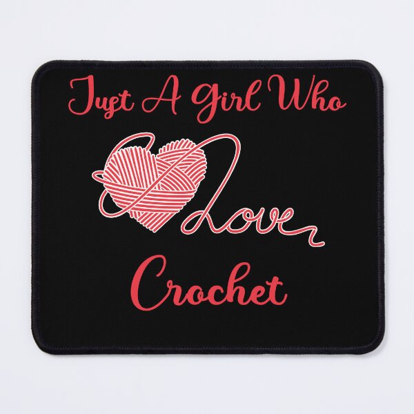 Item preview, Just A Girl Who Loves Crochet - A Yarn Lover  designed and sold by manzee.