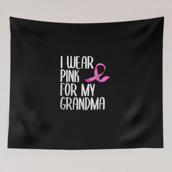 Item preview, I Wear Pink For My Grandma Breast Cancer designed and sold by RobertEllisDC.