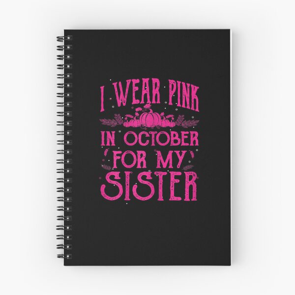 Item preview, Womens i Wear Pink In October for my Sister Breast Cancer pink designed and sold by RobertEllisDC.