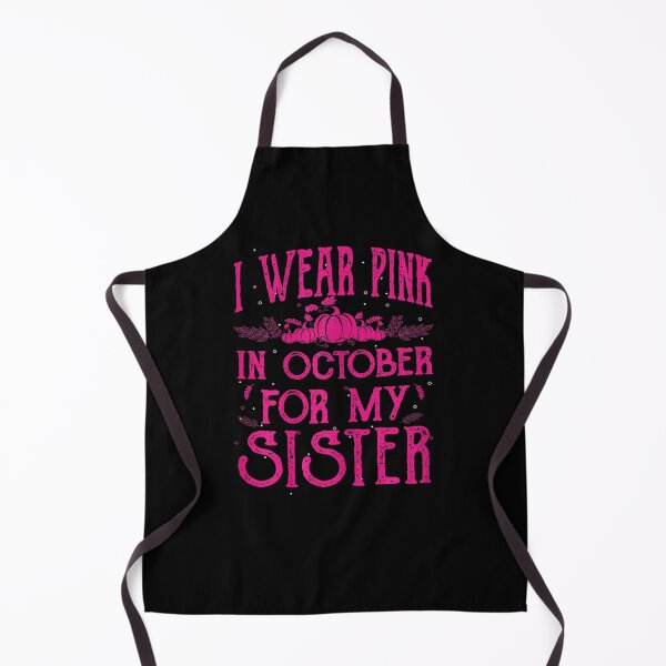Item preview, Womens i Wear Pink In October for my Sister Breast Cancer pink designed and sold by RobertEllisDC.