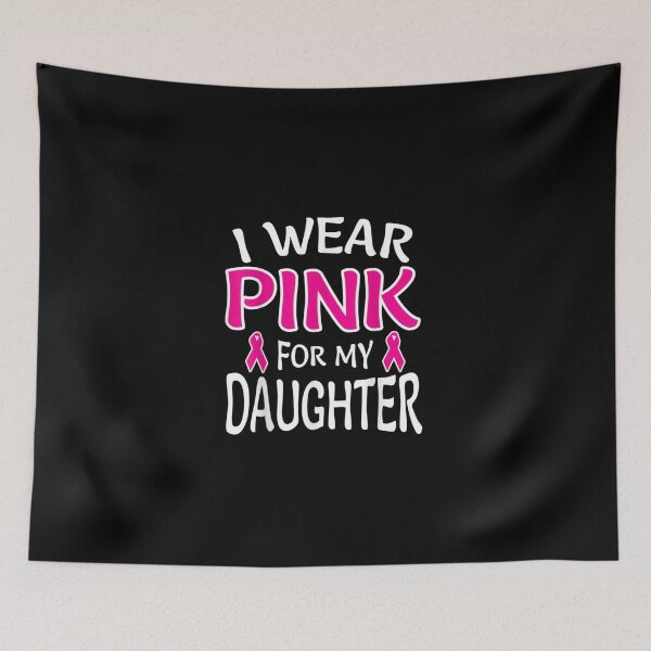 Item preview, I Wear Pink For My Daughter Shirt Cancer Awareness designed and sold by RobertEllisDC.