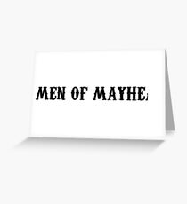 Men Of Mayhem Greeting Card