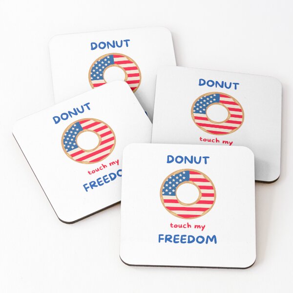 Item preview, Donut touch my freedom independence day America 4th of July designed and sold by ashdenent.