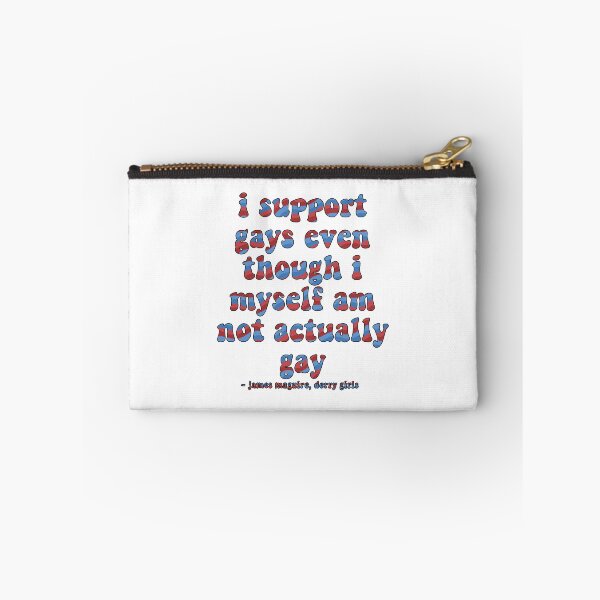 Item preview, Apoyo a los gays aunque yo mismo no sea gay Cita de Derry Girls designed and sold by maureenpollock.