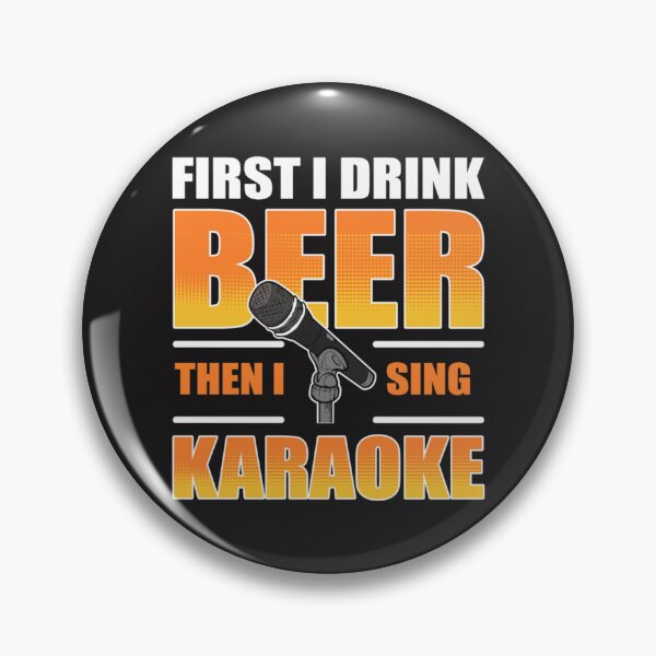 Artikelvorschau, Erst trinke ich Bier, dann singe ich Karaoke entworfen und verkauft von SanThanRF.