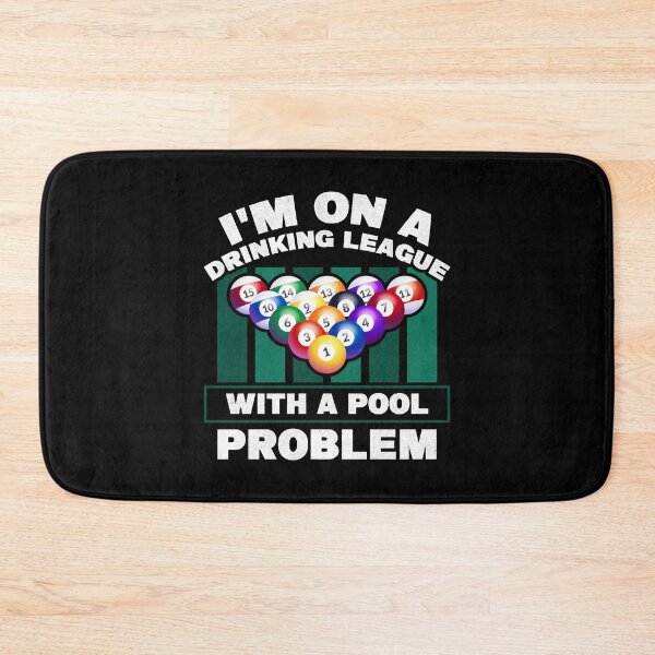 Item preview, I'm On A Drinking League With A Pool Problem Funny designed and sold by QuyetGaugau.