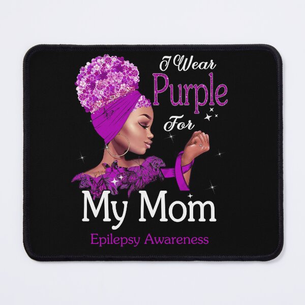 Item preview, Epilepsy Awareness Black Girl I Wear Purple For My Mom designed and sold by tenjun16.