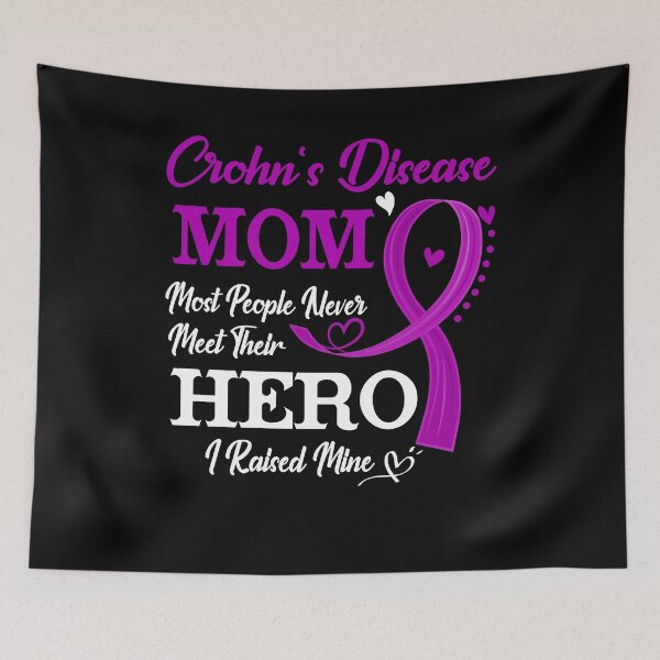 Item preview, Proud Crohn's Disease Mom Most People Never Meet Their Hero I Raised Mine Crohn's Disease Awareness designed and sold by Kohend.